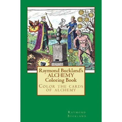 Raymond Buckland's Alchemy Coloring Book - (Paperback)