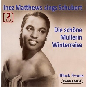 Inez Matthews - Inez Matthews sings Schubert, Die Schone Mullerin & Winterriese (CD) - 1 of 1