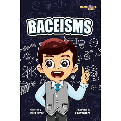 Baceisms - Large Print by  Bace Flores (Paperback)