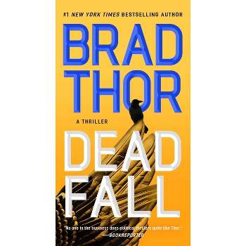 Dead Fall - (Scot Harvath) by Brad Thor