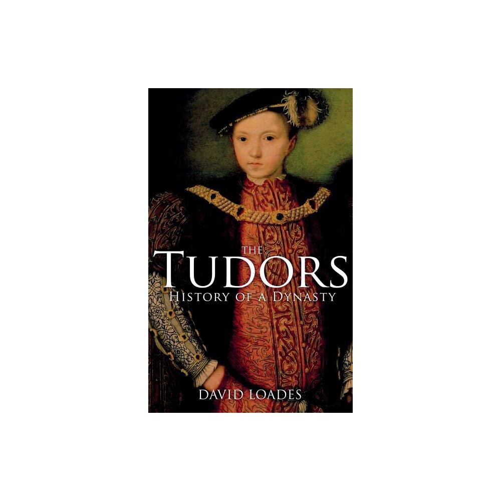 The Tudors - by David Loades (Hardcover)