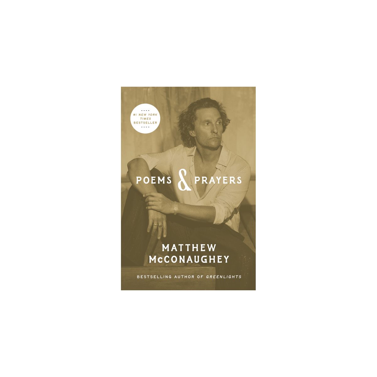 Poems & Prayers - by Matthew McConaughey (Hardcover)