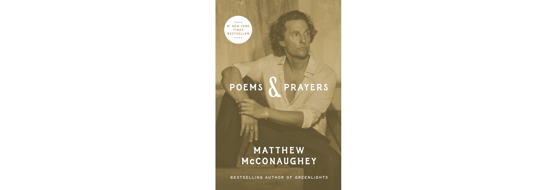Poems & Prayers - by Matthew McConaughey (Hardcover)