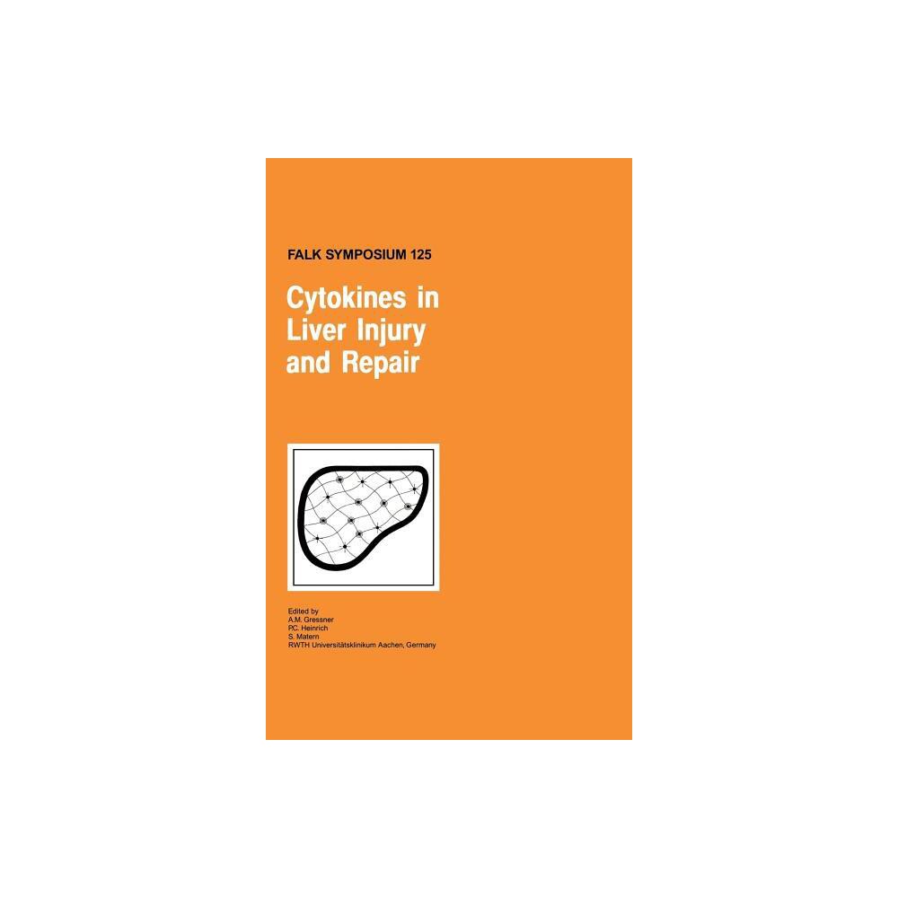 ISBN 9780792387756 product image for Cytokines in Liver Injury and Repair - (Falk Symposium) by A M Gressner & P C  | upcitemdb.com