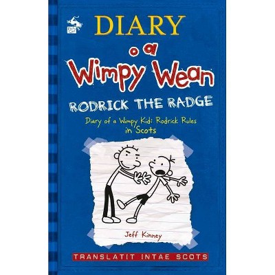 Diary O a Wimpy Wean: Rodrick's Radge, Volume 2 - (Paperback)
