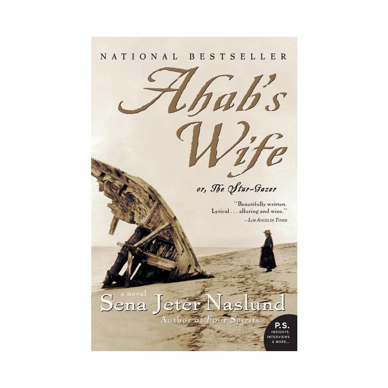 Ahab's Wife - by  Sena Jeter Naslund (Paperback), 1 of 2