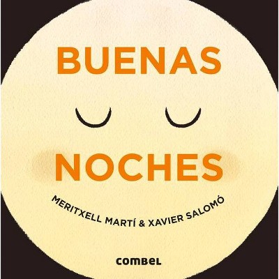 Buenas Noches - (Día y Noche) by  Meritxell Martí (Board Book)