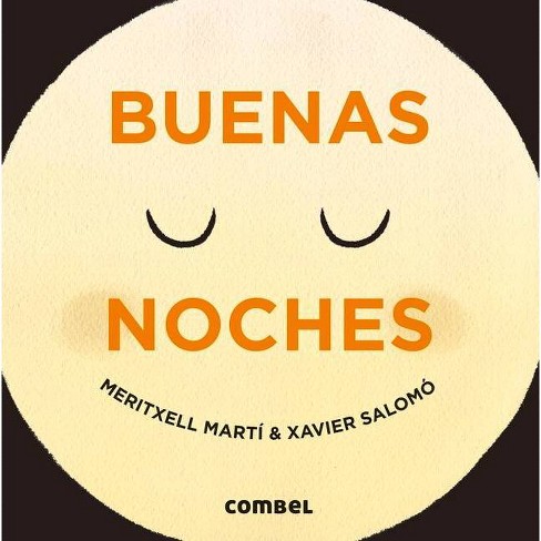 Buenas Noches - (día Y Noche) By Meritxell Martí (board Book) : Target