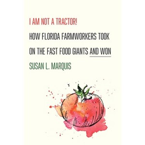 I Am Not a Tractor! - by  Susan L Marquis (Hardcover) - 1 of 1