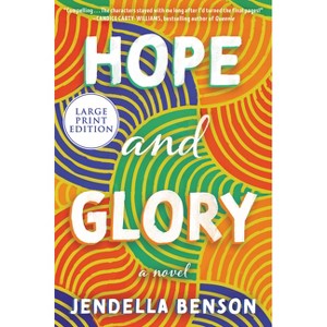 Hope and Glory - Large Print by  Jendella Benson (Paperback) - 1 of 1