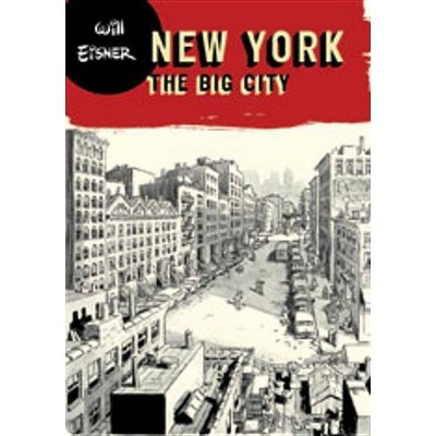 New York - (Will Eisner Library (Hardcover)) by  Will Eisner (Paperback)