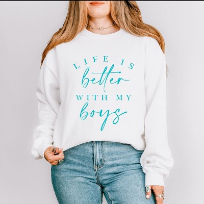 Simply Sage Market Life Is Better With My Boys Sweatshirt
