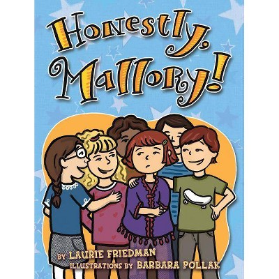 #8 Honestly, Mallory! - by  Laurie Friedman (Paperback)