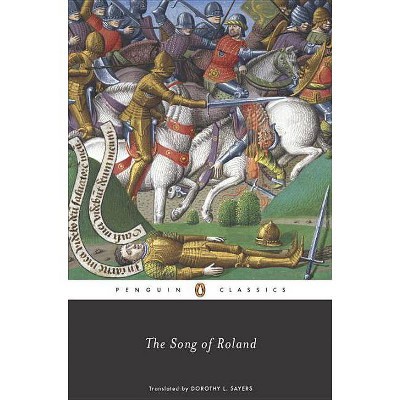 The Song of Roland - (Penguin Classics) by  Anonymous (Paperback)