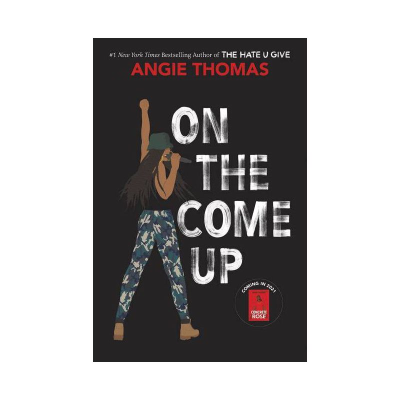 On the Come Up - by Angie Thomas, 1 of 5