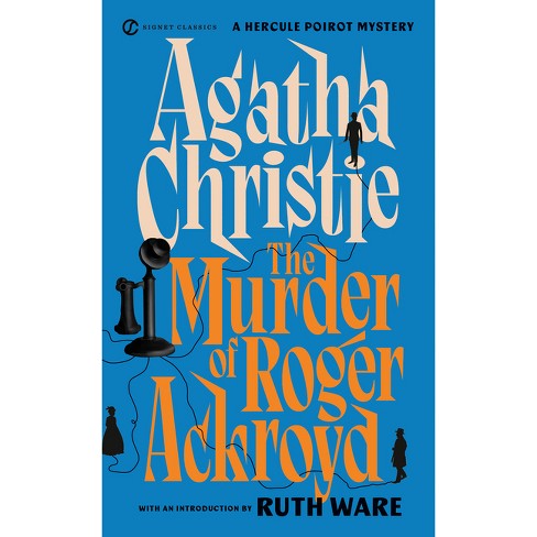 The Murder Of Roger Ackroyd - (hercule Poirot) By Agatha Christie