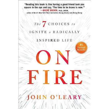 On Fire - by  John O'Leary (Hardcover)