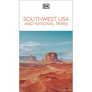 DK Southwest USA and National Parks - (Travel Guide) by  Dk Travel (Paperback) - 1 of 1