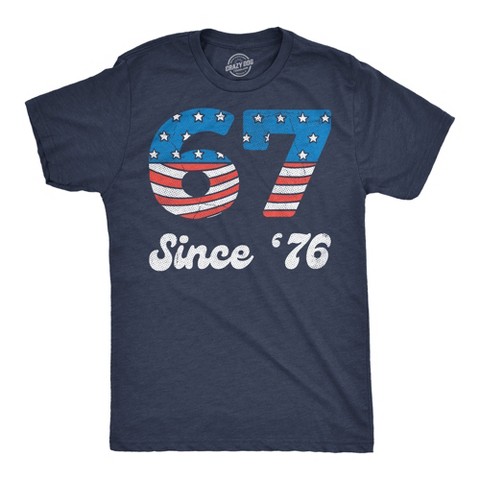 Мужские футболки Crazy Dog T-Shirts, Inc. Mens Funny T Shirts Six Seven Since 76 Sarcastic Fourth Of July Meme Tee For Men - Crazy Dog Men's T Shirt For Fourth Of July Navy M
