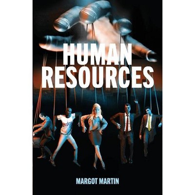 Human Resources - by  Margot Martin (Paperback)