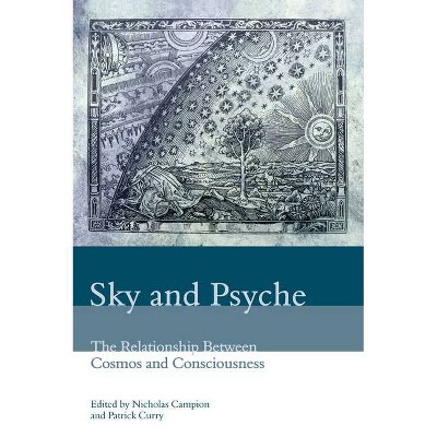 Sky and Psyche - Annotated by  Nicholas Campion & Patrick Curry (Paperback)