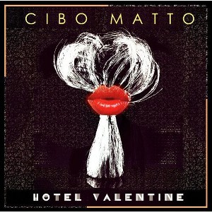 Cibo Matto - Hotel Valentine (Vinyl) - 1 of 1