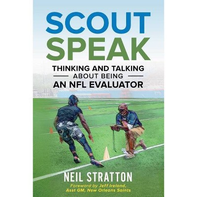 Scout Speak - by  Neil Stratton (Paperback)