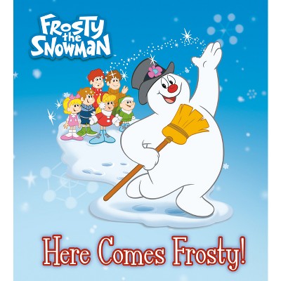 Here Comes Frosty! (frosty The Snowman) - By Random House (board Book ...