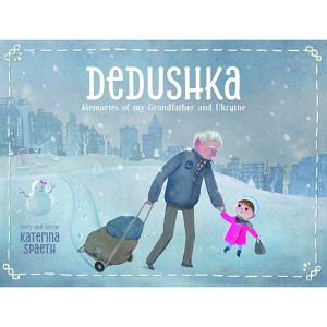 Dedushka - by  Katerina Spaeth (Hardcover) - 1 of 1