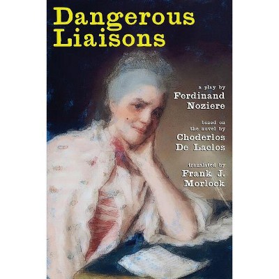 Dangerous Liaisons - by  Noziere Ferdinand (Paperback)