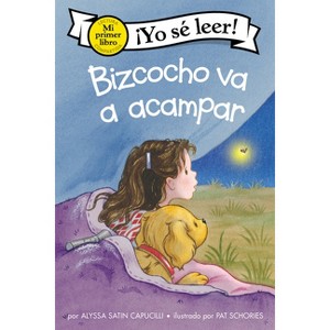 Bizcocho va a acampar - (My First I Can Read) by  Alyssa Satin Capucilli (Paperback) - 1 of 1