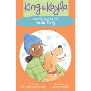 King & Kayla and the Case of the Gold Ring - by  Dori Hillestad Butler (Hardcover) - 1 of 1
