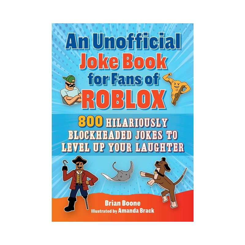 An Unofficial Joke Book for Fans of Roblox - by  Brian Boone (Paperback), 1 of 2