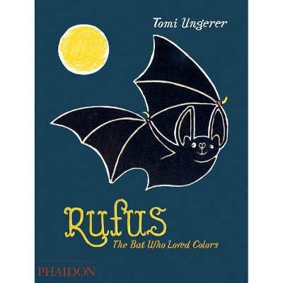 Rufus - by  Tomi Ungerer (Hardcover)