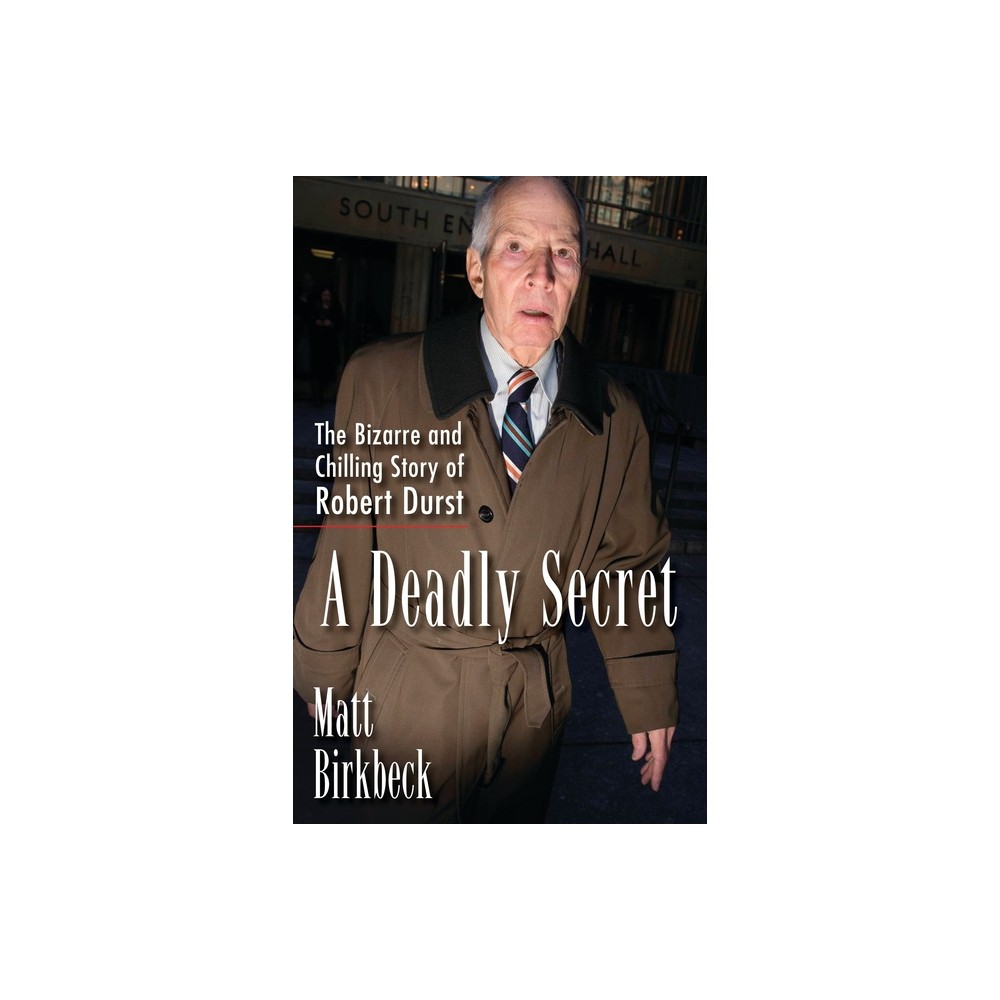 A Deadly Secret - by Matt Birkbeck (Paperback)