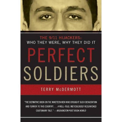 Perfect Soldiers - by  Terry McDermott (Paperback)