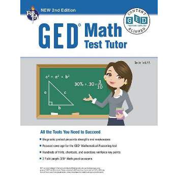 GED Math Test Tutor, for the 2024-2025 GED Test, 2nd Edition - (Ged(r) Test Preparation) by  Sandra Rush (Paperback)