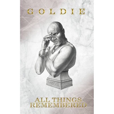 All Things Remembered - by  Goldie (Hardcover)