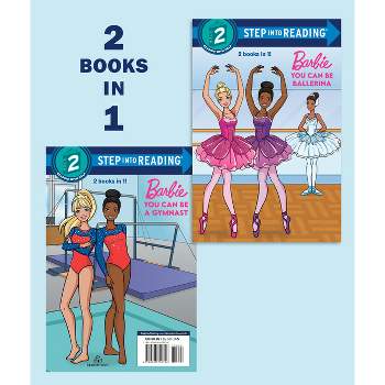 You Can Be a Ballerina/You Can Be a Gymnast (Barbie) - (Step Into Reading) by  Random House (Paperback)