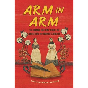 Arm in Arm - by  Angelica Shirley Carpenter (Paperback) - 1 of 1