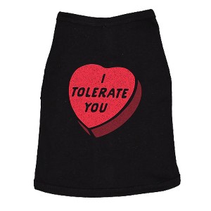 I Tolerate You Dog Shirt Funny Sarcastic Valentines Day Candy Heart Graphic - Crazy Dog Dog Shirt - 1 of 4