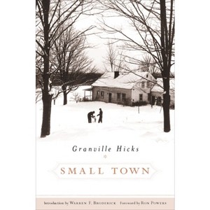 Small Town - by  Granville Hicks (Hardcover) - 1 of 1