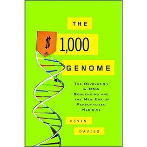 The $1,000 Genome - by  Kevin Davies (Paperback) - 1 of 1