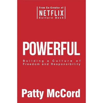 Powerful - by  Patty McCord (Hardcover)