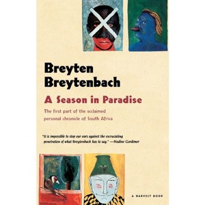 Season in Paradise - (Harvest Book) by  Breyten Breytenbach (Paperback) - 1 of 1