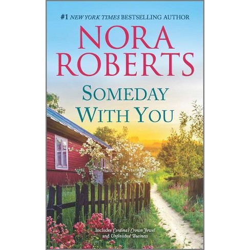 Someday With You - (royals Of Cordina) By Nora Roberts (paperback) : Target