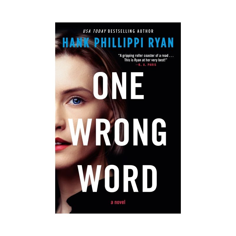 One Wrong Word - by Hank Phillippi Ryan, 1 of 2