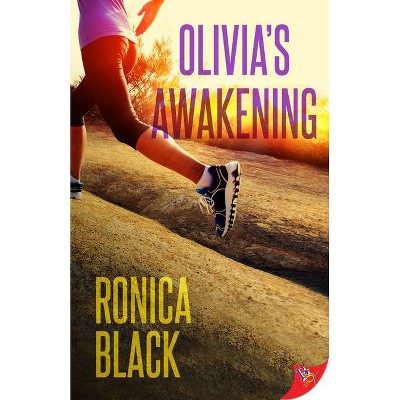 Olivia's Awakening - by  Ronica Black (Paperback)