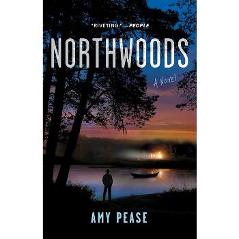 Northwoods - by  Amy Pease (Paperback)