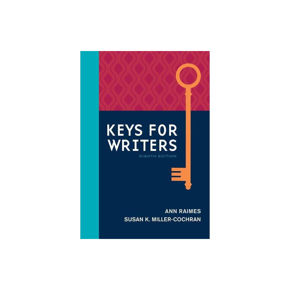 ISBN 9781305956759 product image for Keys for Writers, Spiral Bound Version (Paperback) (Ann Raimes) | upcitemdb.com